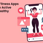 Top 8 Fitness Apps to Stay Active and Healthy