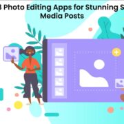 Photo Editing Apps