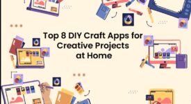 DIY Craft Apps for Creative Projects