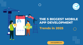 The 5 Biggest Mobile App Development