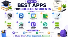 Top 10 Best Apps for College Students in 2026